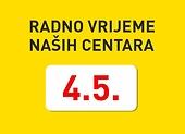 4.5. RADNO VRIJEME NAŠIH CENTARA