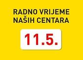 11.5. RADNO VRIJEME NAŠIH CENTARA