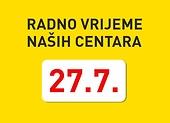 27.7. RADNO VRIJEME NAŠIH CENTARA