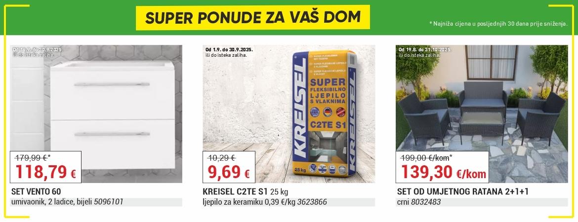 SUPER PONUDE ZA VAŠ DOM 16.9 - 30.9.2025